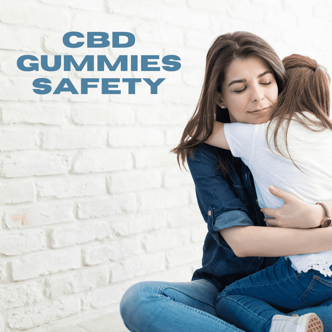 Featured image for “CBD Gummies Safety”
