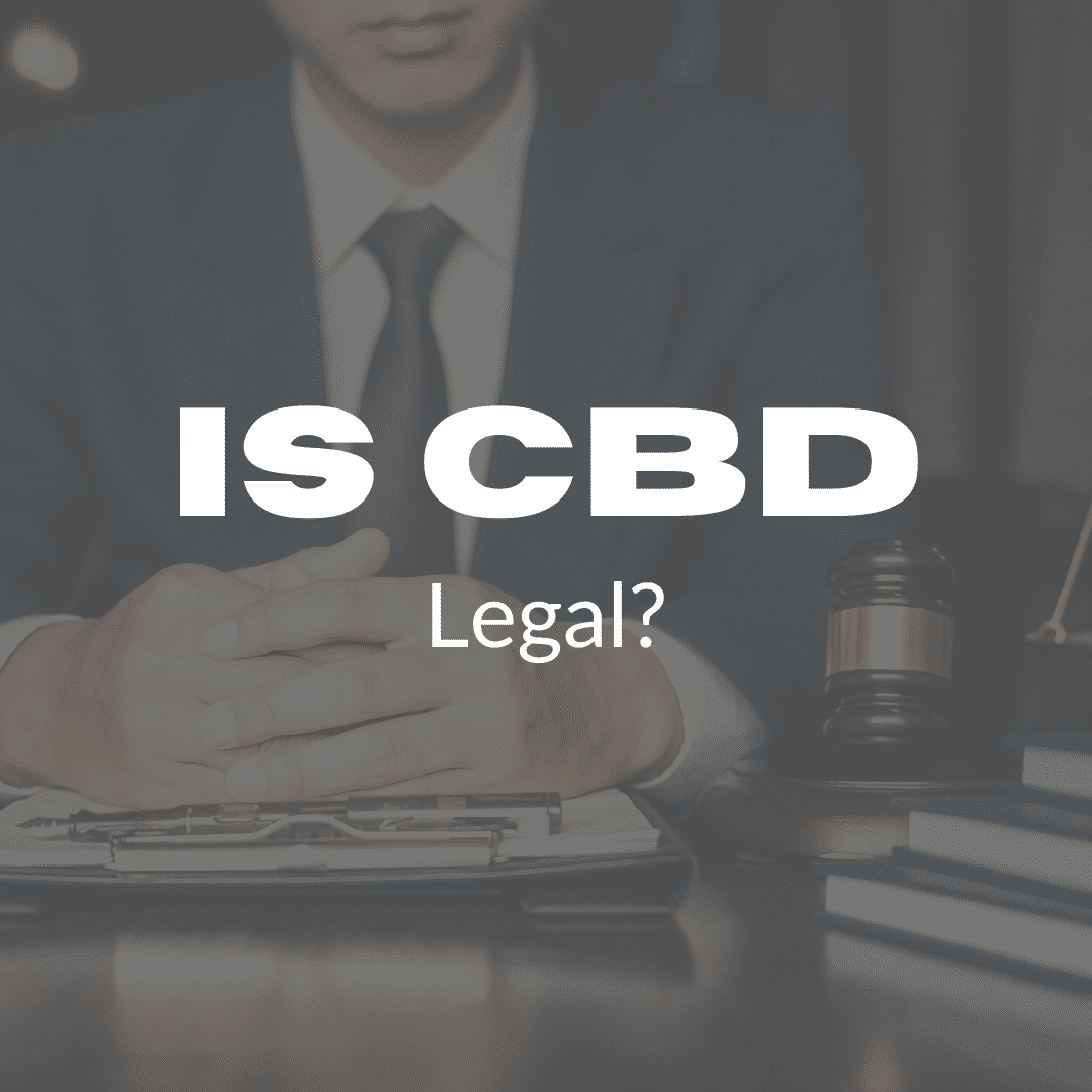 Featured image for “Is CBD Legal?”