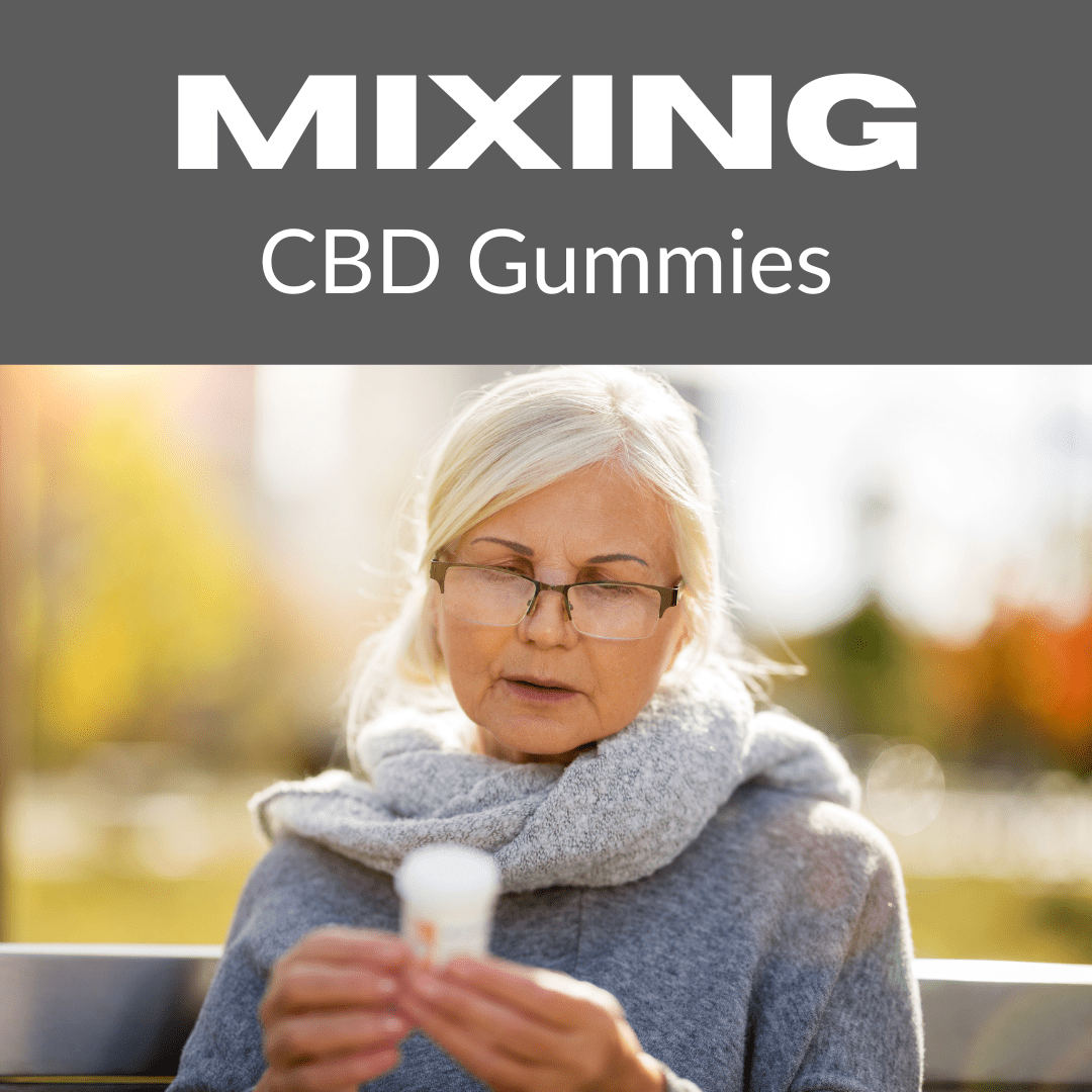 Mixing CBD Gummies