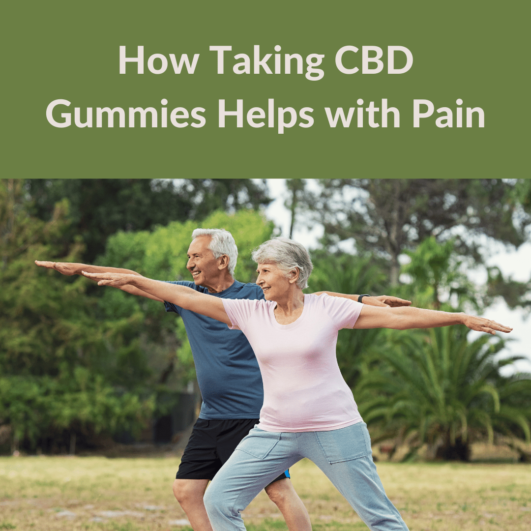 how taking cbd gummies helps with pain