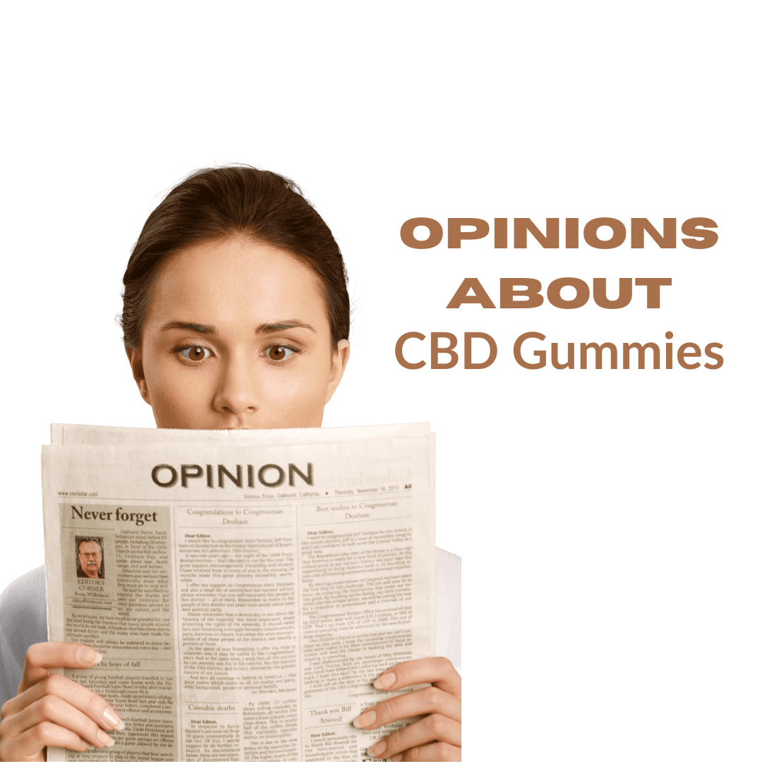 Opinions about CBD Gummies