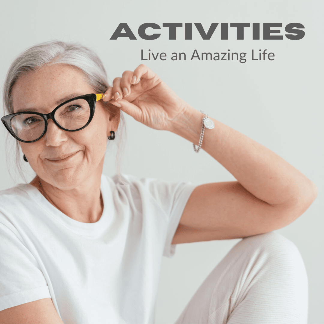 Activities Live an Amazing Life