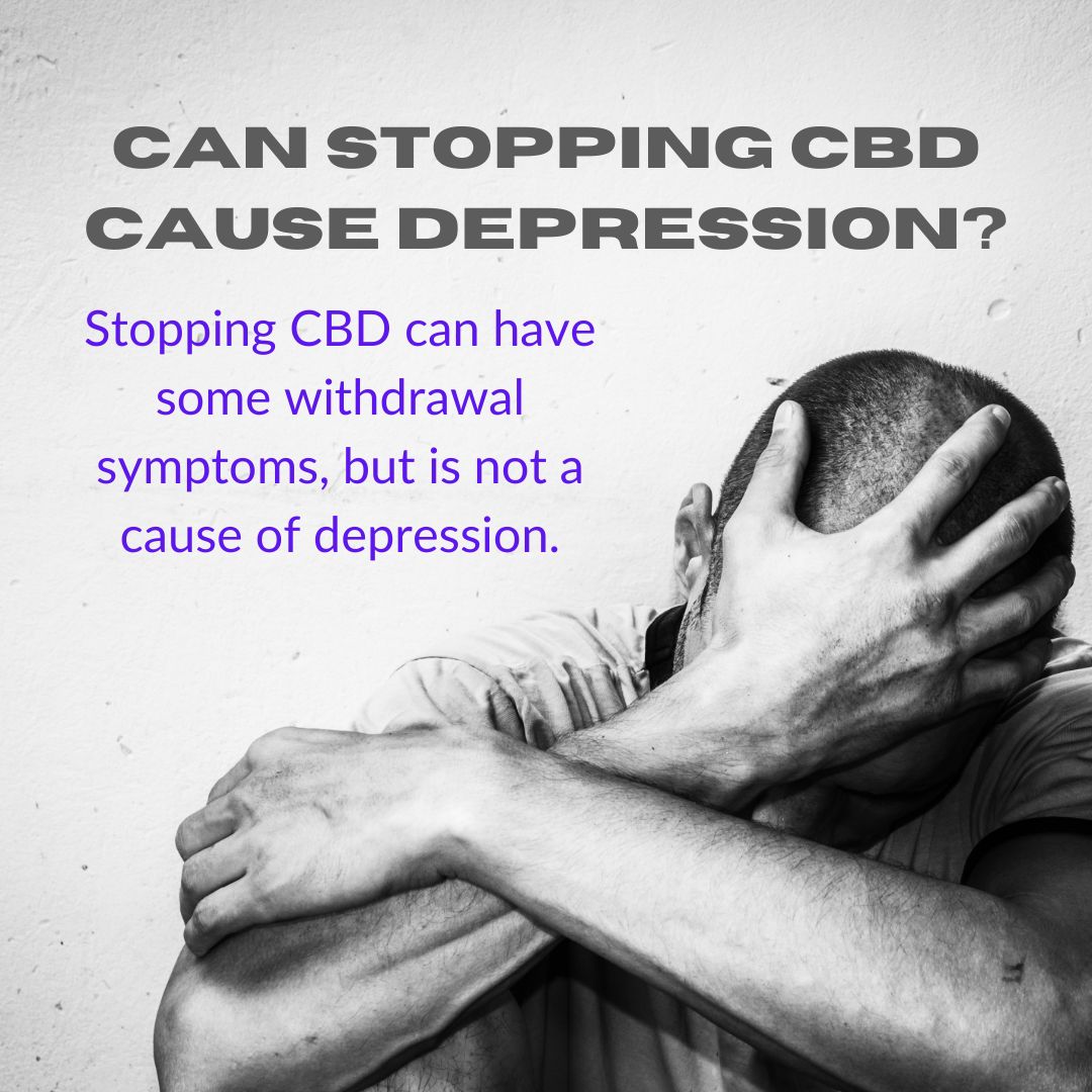 Can Stopping CBD Cause Depression?
