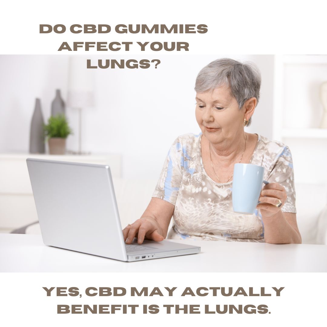 Do CBD gummies affect your lungs?