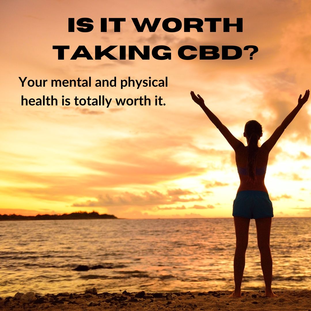 Is it worth taking CBD?