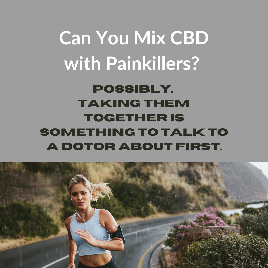 Can You Mix CBD with Painkillers?