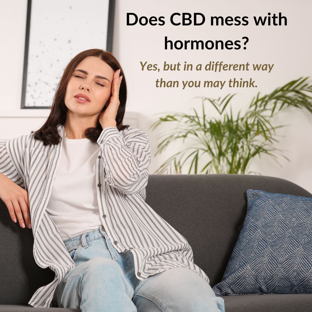 Does CBD mess with hormones?