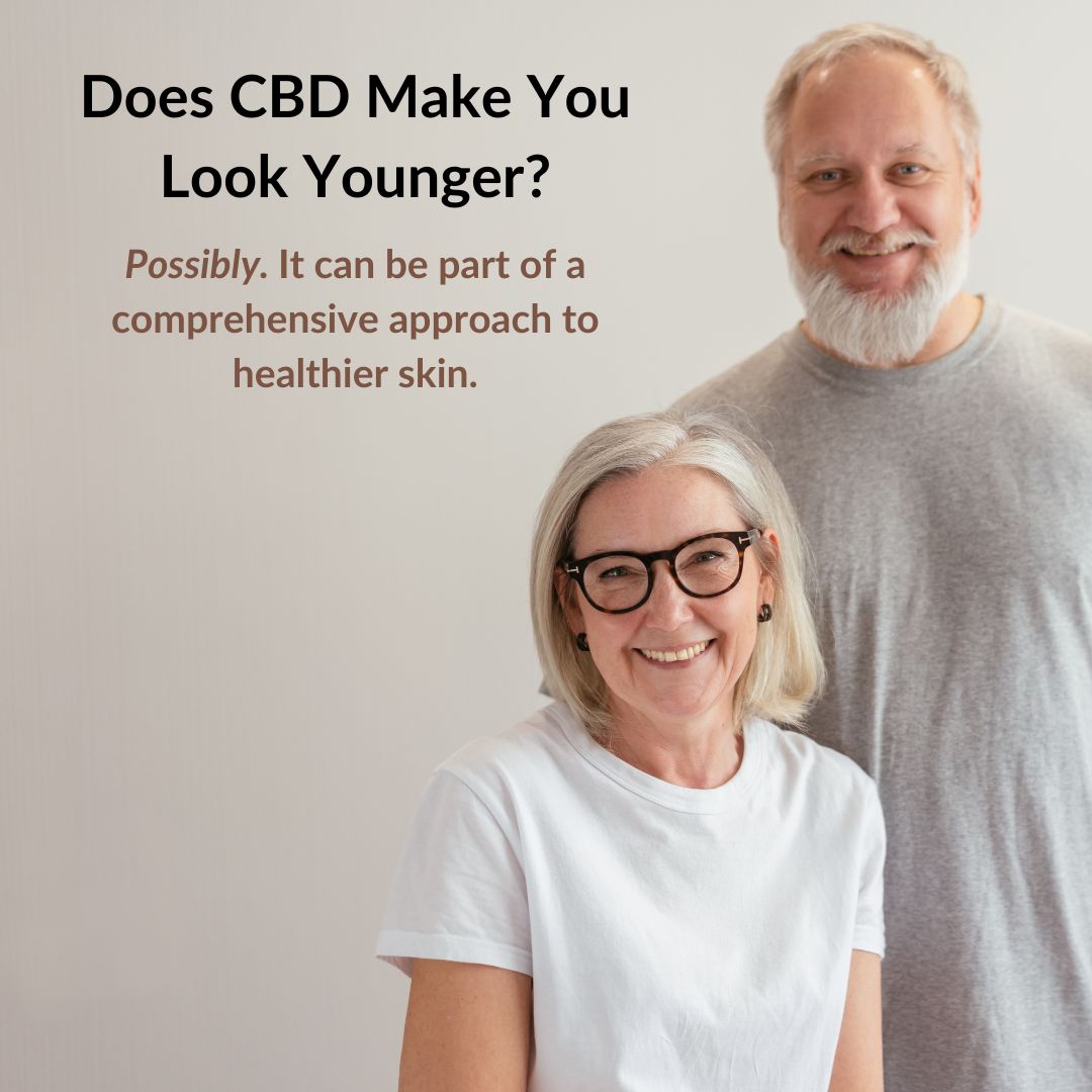 Does CBD Make You Look Younger?