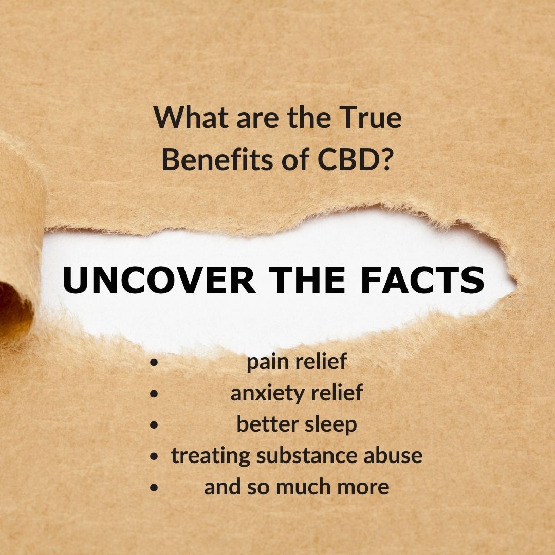 What are the True Benefits of CBD?
