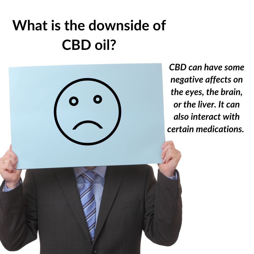 What is the downside of CBD oil?