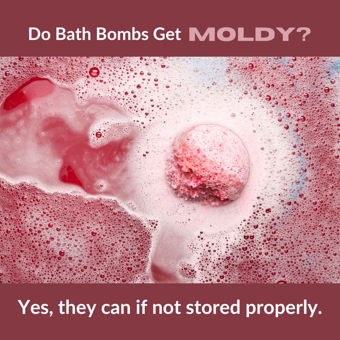 Do Bath Bombs Get Moldy?