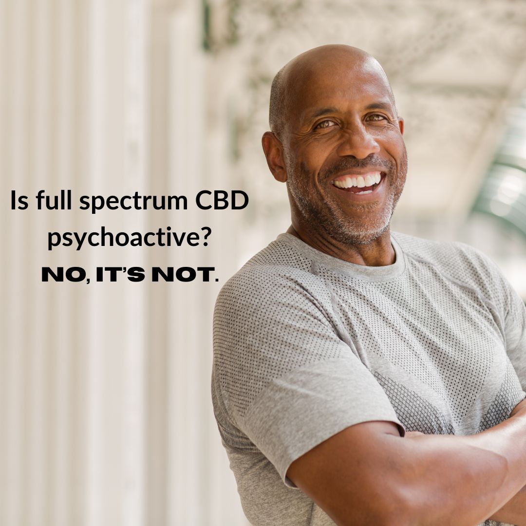Is full spectrum CBD psychoactive?