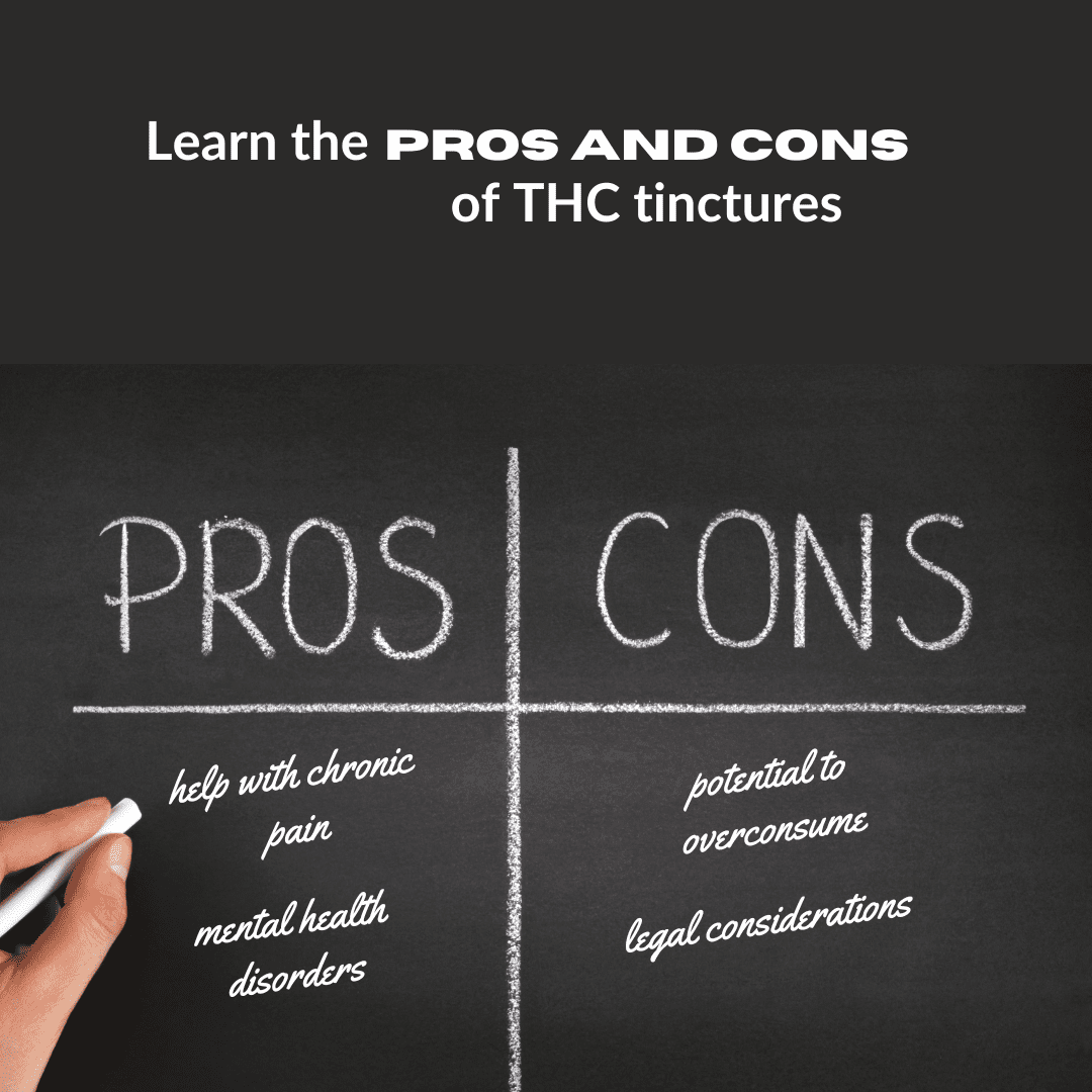 Pros and Cons of THC Tinctures