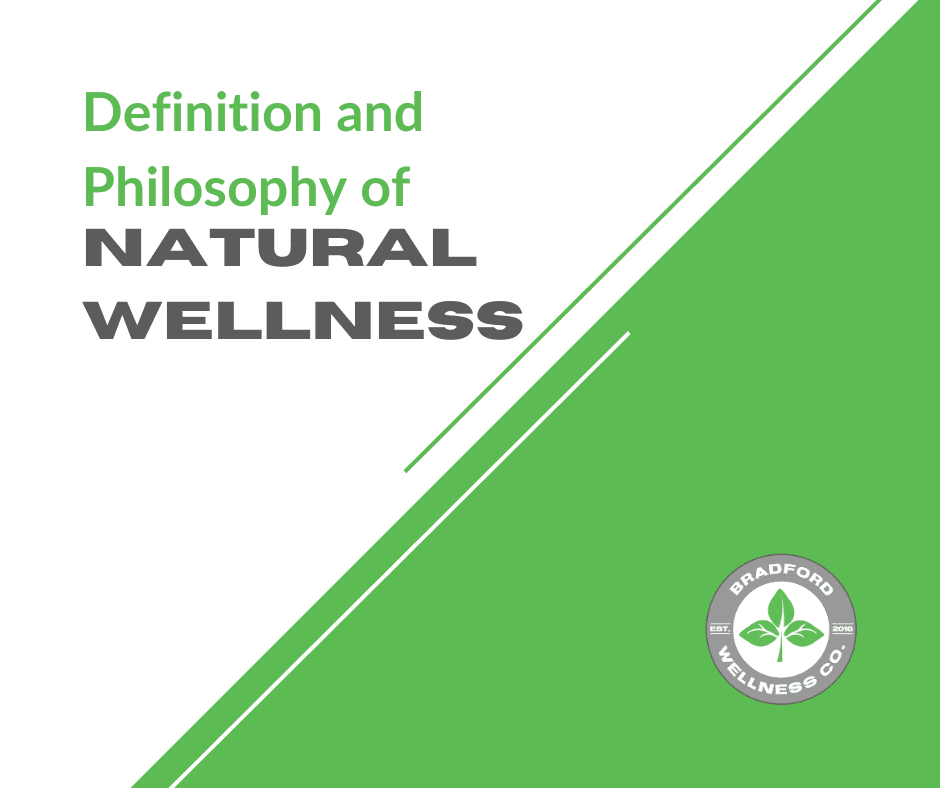 Definition and philosophy of natural wellness