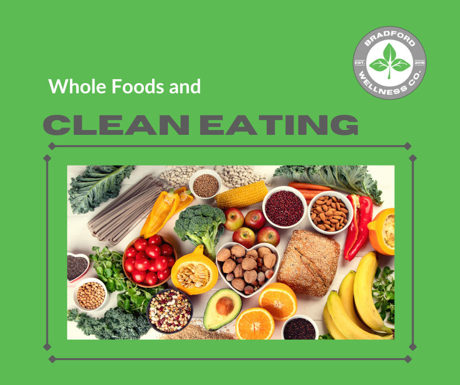 Whole foods and clean eating